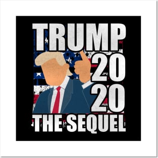 Trump 2020 The Sequel - Let's Keep America Great Posters and Art